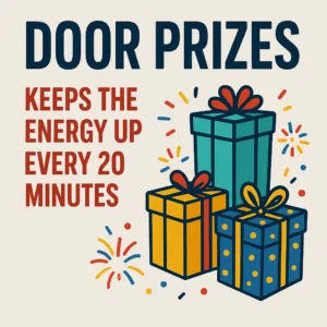 Door prizes at a fundraiser keep the energy high with gift boxes, confetti, and text highlighting giveaways every 20 minutes.